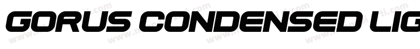 Gorus Condensed Light Oblique字体转换